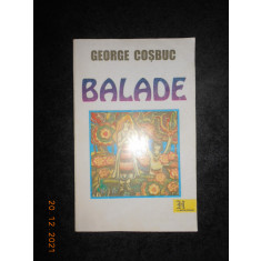 GEORGE COSBUC - BALADE SI IDILE
