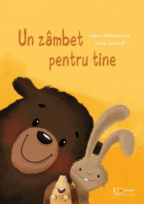 Un Zambet Pentru Tine, Sophie Schoenwald , Anita Schmidt - Editura Univers Enciclopedic foto