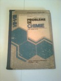 PROBLEME DE CHIMIE ( pentru clasele VII- VIII ) ~ CORNELIA GHEORGHIU, 1982, Didactica si Pedagogica