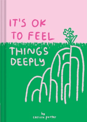 It&amp;#039;s Ok to Feel Things Deeply foto