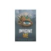 Imagine Me