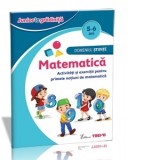 Domeniul Stiinte - Matematica 5-6 ani. Activitati si exercitii pentru primele notiuni de matematica