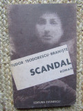 Scandal de Tudor Teodorescu-Braniste