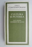 Cultura si puterea - Paul-Henry Chombart de Lauwe