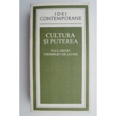 Cultura si puterea - Paul-Henry Chombart de Lauwe