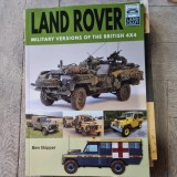 Land Rover. Military versions of the British 4x4 - Ben Skipper
