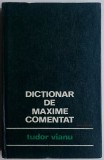 Dictionar de maxime comentat Tudor Vianu