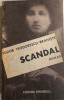 Scandal - Tudor Teodorescu Braniste, Editura Eminescu, 1988, Roman