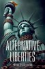 Alternative Liberties