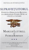 Supraviețuitorul - Paperback brosat - Marcus Luttrell, Patrick Robinson - Preda Publishing