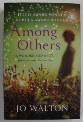 AMONG OTHERS by JO WALTON , 2013 foto