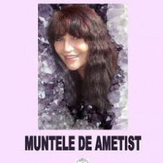 Muntele de ametist - Elena-Maria Cernaianu