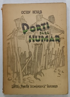 PORTI FARA NUMAR , roman de OCTAV DESSILA , 1946 foto