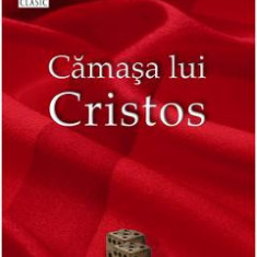 Camasa lui Cristos - Lloyd C. Douglas