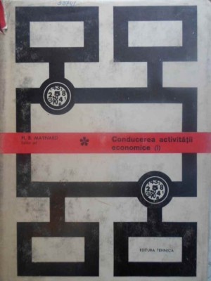 CONDUCEREA ACTIVITATII ECONOMICE VOL.1-H.B. MAYNARD-223239 foto