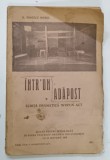 INTR - UN ADAPOST , SCHITA DRAMATICA INTR - UN ACT de D . IONESCU MOREL , 1921 * PREZINTA SEMNE DE UZURA