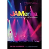 JAMerica: The History of the Jam Band and Festival Scene