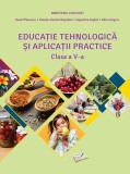 Cumpara ieftin Manual Educatie Tehnologica si Aplicatii Practice cls. a V-a, Ars Libri