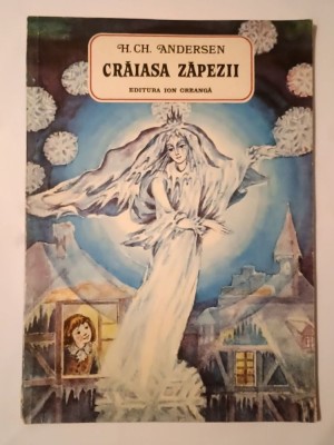 H. Ch. Andersen - Crăiasa Zăpezii (ilustrații Dumitru Verdeș; 1988) foto