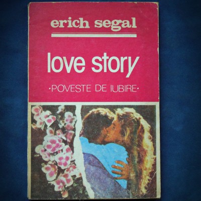 ERICH SEGAL - LOVE STORY - POVESTE DE IUBIRE foto