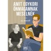 Amit egykori &ouml;nmagamnak mes&eacute;ln&eacute;k - Az &eacute;letről - Thur&oacute;czy Bertalan