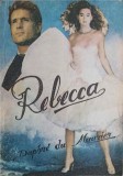 Rebecca - Daphne du Maurier, Roman, Editura Viorica 1990, Limba Romana, 320 pagini, Coperta Paperback