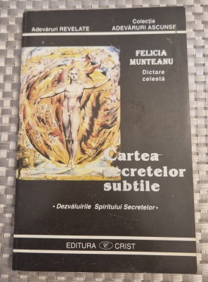 Cartea secretelor subtile Felicia Munteanu foto