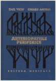 Emil Viciu, Eduard Apetrei - Arteriopatiile periferice - 131028