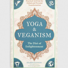 Mandala Publishing Group carte Yoga and Veganism, Sharon Gannon, Ingrid Newkirk