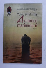 AMURGUL MARINARULUI de YUKIO MISHIMA , 2017 foto