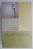 Carte Beletristica: Noapte si zi - Virginia Woolf
