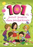 101 Jocuri pentru clasa pregatitoare - Olga Piriiala - Editura Aramis