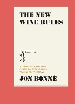 The New Wine Rules: A Genuinely Helpful Guide to Everything You Need to Know foto