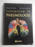 VADECUM IN PNEUMOLOGIE - Nicolae URSEA &amp; Mircea PENESCU