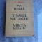 HEGEL, TANARUL NIETZSCHE, MIRCEA ELIADE - C.I. GULIAN
