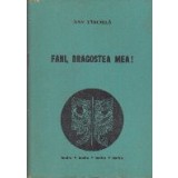 Fani, Dragostea Mea! - Piesa intr-un act
