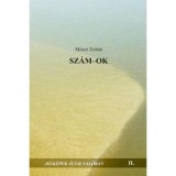 SZ&Aacute;M-OK - JELK&Eacute;PEK &Aacute;LTAL VAL&Oacute;BAN II. - M&oacute;ser Zolt&aacute;n