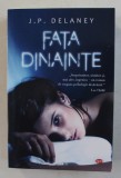 FATA DINAINTE de J.P. DELANEY , 2020