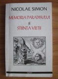 Memoria paradisului si stiinta vietii - Nicolae Simon