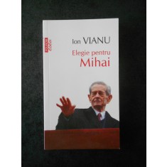 ION VIANU - ELEGIE PENTRU MIHAI