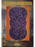 Benjamin Creme - Misiunea lui Maitreya, vol. 3 (Editia: 2005)