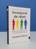 Inconjurat de idioti - Thomas Erikson, Litera