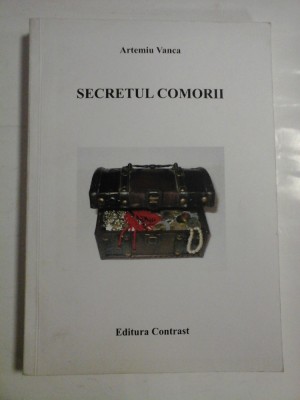 SECRETUL COMORII - ARTEMIU VANCA - ( autograf si dedicatie ). foto