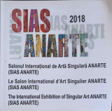 SALONUL INTERNATIONAL DE ARTA SINGULARA ANARTE-ADINA SCUTELNICU, 2018