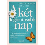 A k&eacute;t legfontosabb nap - Sanjiv Chopra