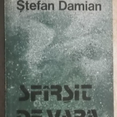 Stefan Damian - Sfirsit / sfarsit de vara, povestiri, 1984