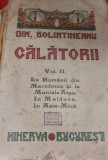 BOLINTINEANU CALATORII LA ROMANII DIN MACEDONIA SI MUNTELE ATHOS 1915 !!!!!