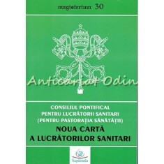 Noua Carta A Lucratorilor Sanitari - Consiliul Pontifical Pentru Lucratorii Sani