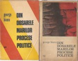 Din dosarele marilor procese politice (2 volume) - George Bianu