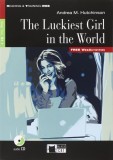 The Luckiest Girl in the World + Audio CD + App | Andrea M. Hutchinson